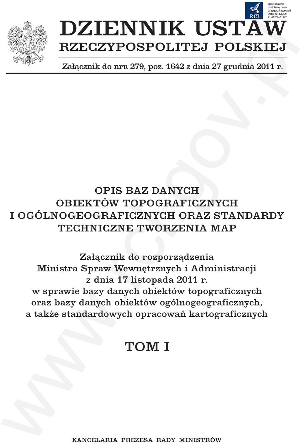 rcl OPIS BAZ DANYCH OBIEKTÓW TOPOGRAFICZNYCH I OGÓLNOGEOGRAFICZNYCH ORAZ STANDARDY TECHNICZNE TWORZENIA MAP w.