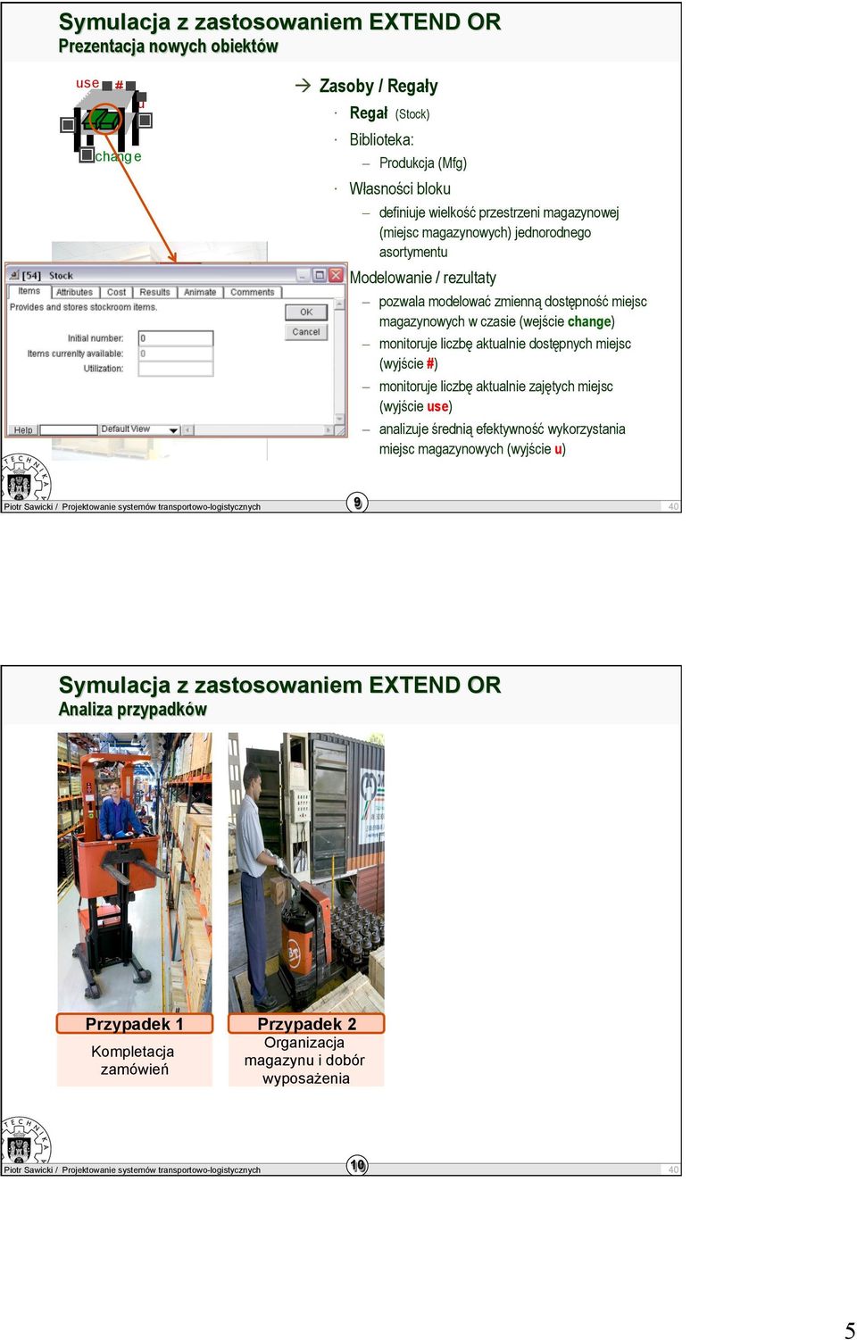 (wejście change) monitoruje liczbę aktualnie dostępnych miejsc (wyjście #) monitoruje liczbę aktualnie zajętych miejsc (wyjście use) analizuje średnią