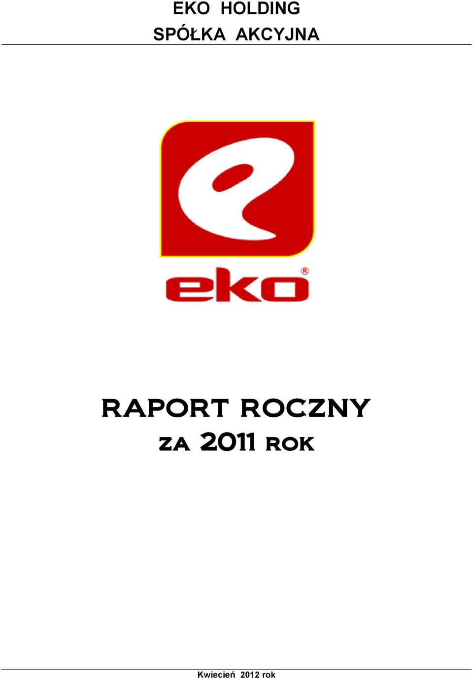 RAPORT ROCZNY za