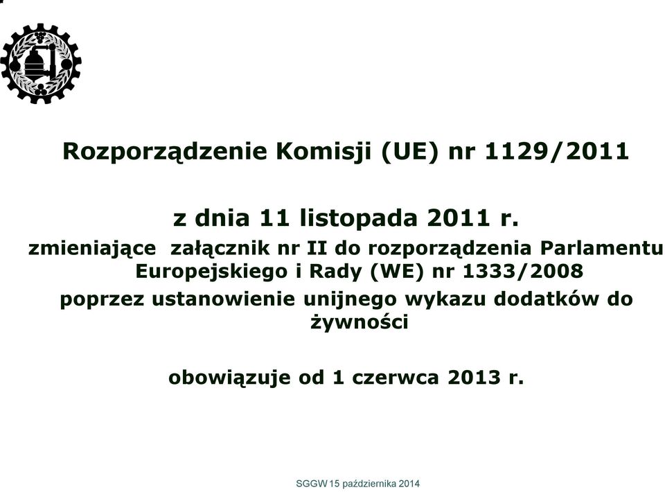 zmieniające załącznik nr II do rozporządzenia Parlamentu