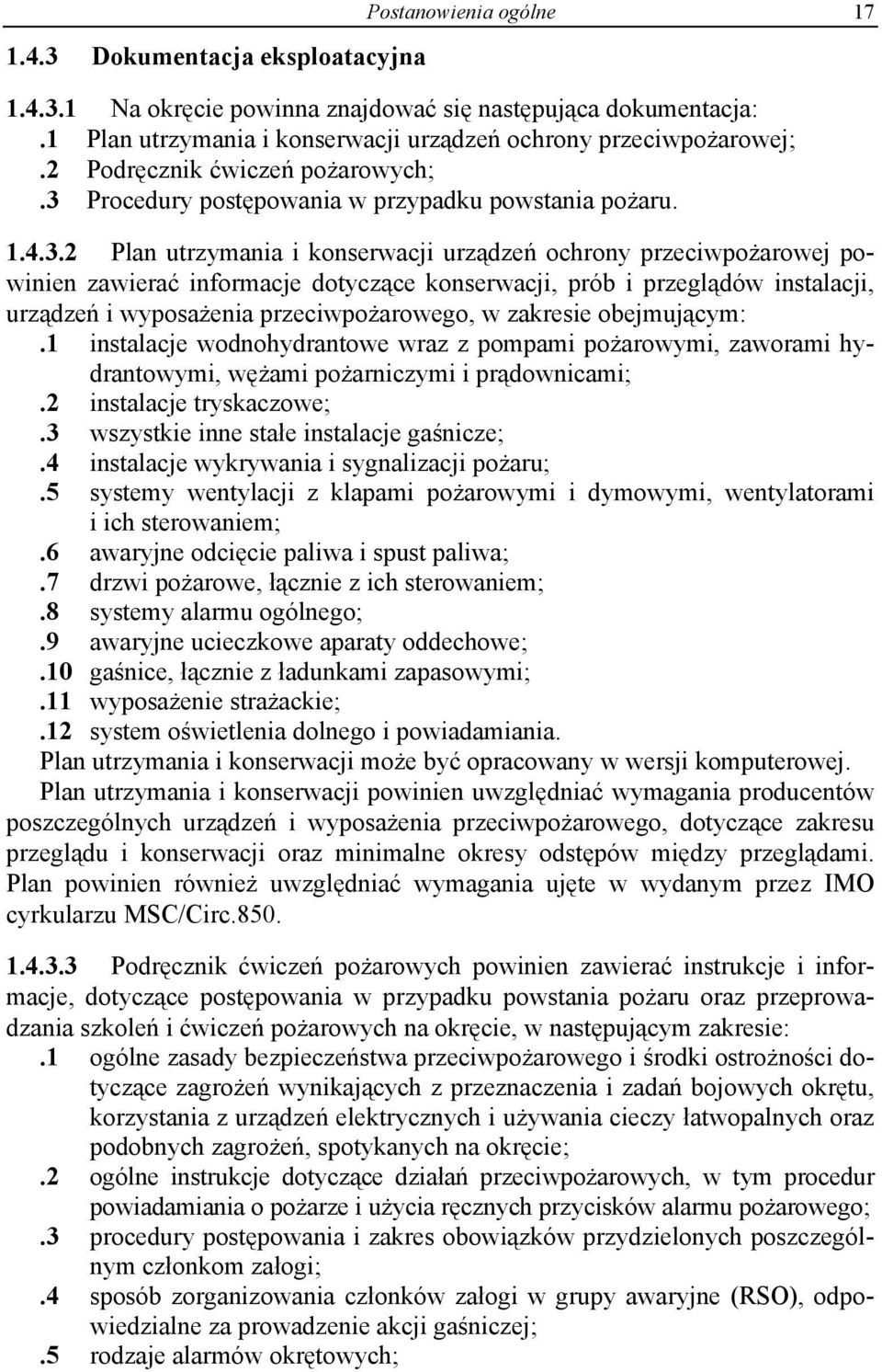 Procedury postępowania w przypadku powstania pożaru. 1.4.3.