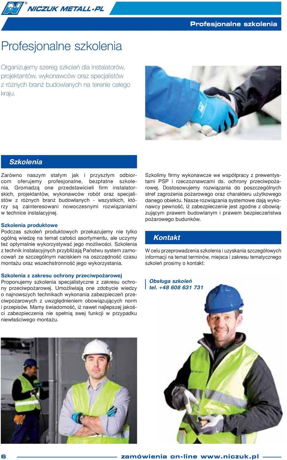 Gromadzą one przedstawicieli firm instalatorskich, projektantów, wykonawców robót oraz specjalistów z różnych branż budowlanych - wszystkich, którzy są zainteresowani nowoczesnymi rozwiązaniami w