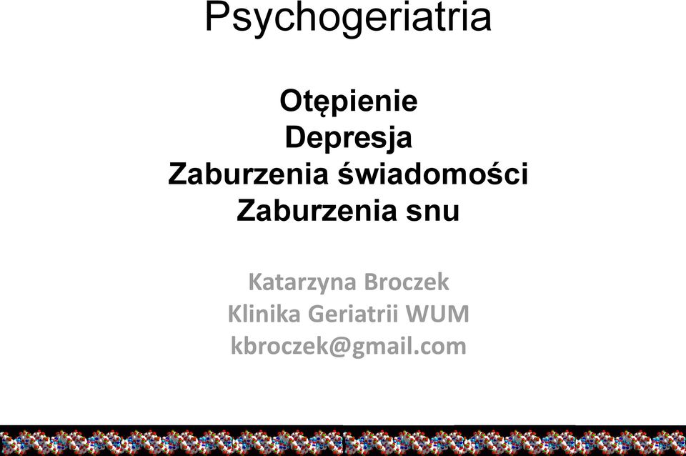 Zaburzenia snu Katarzyna Broczek