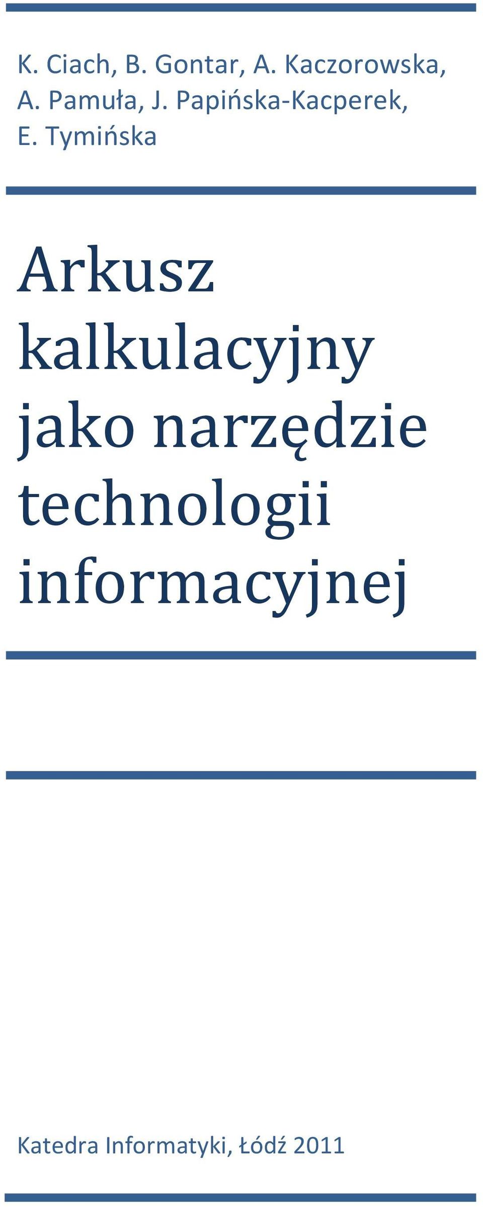 Tymińska Arkusz kalkulacyjny jako narzędzie