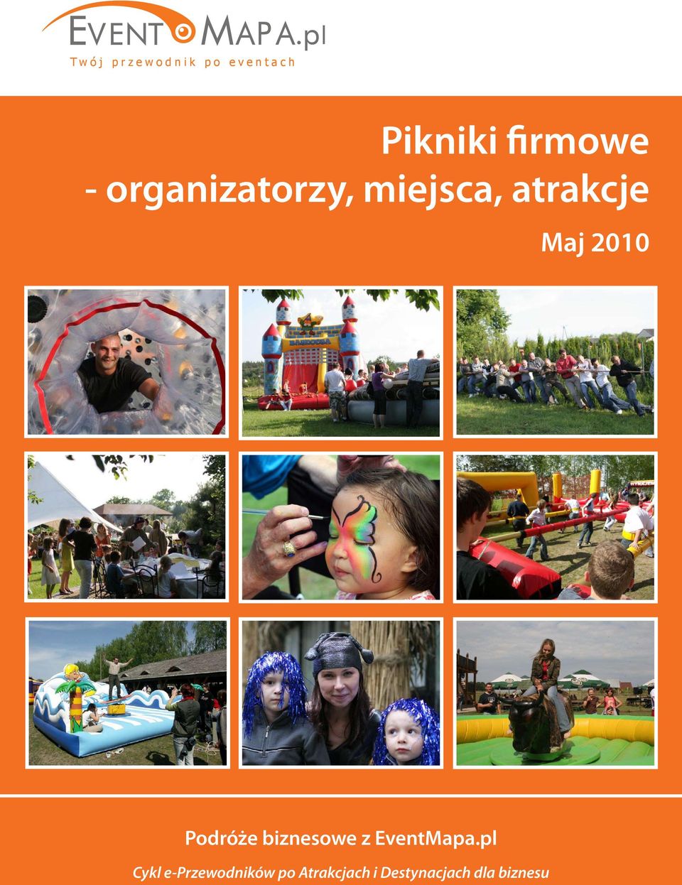 atrakcje Maj 2010 Podróże biznesowe z EventMapa.