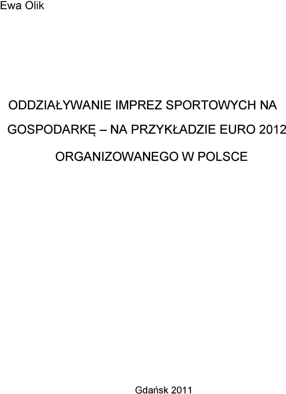 GOSPODARKĘ NA PRZYKŁADZIE