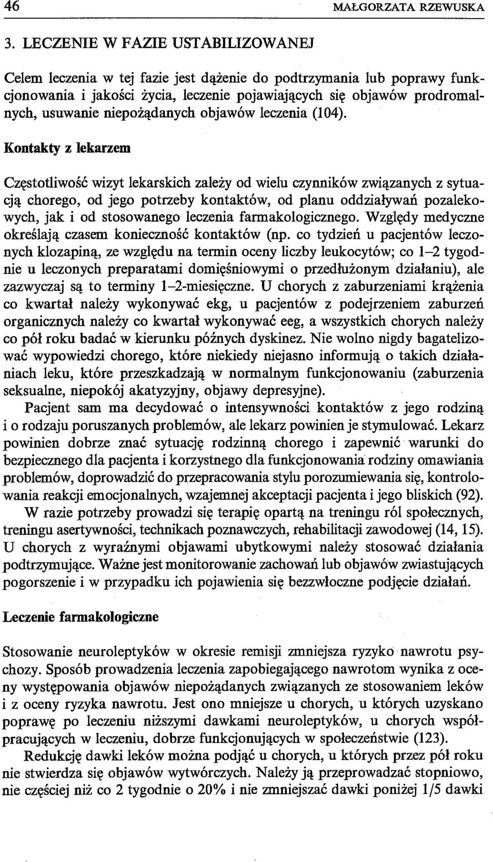 niepożądanych objawów leczenia (104).