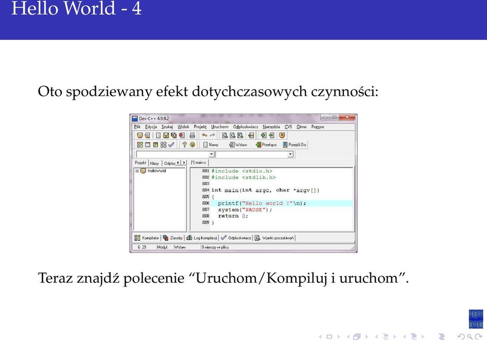 dotychczasowych czynności: