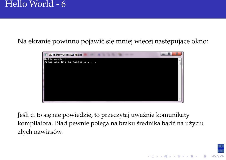 to przeczytaj uważnie komunikaty kompilatora.