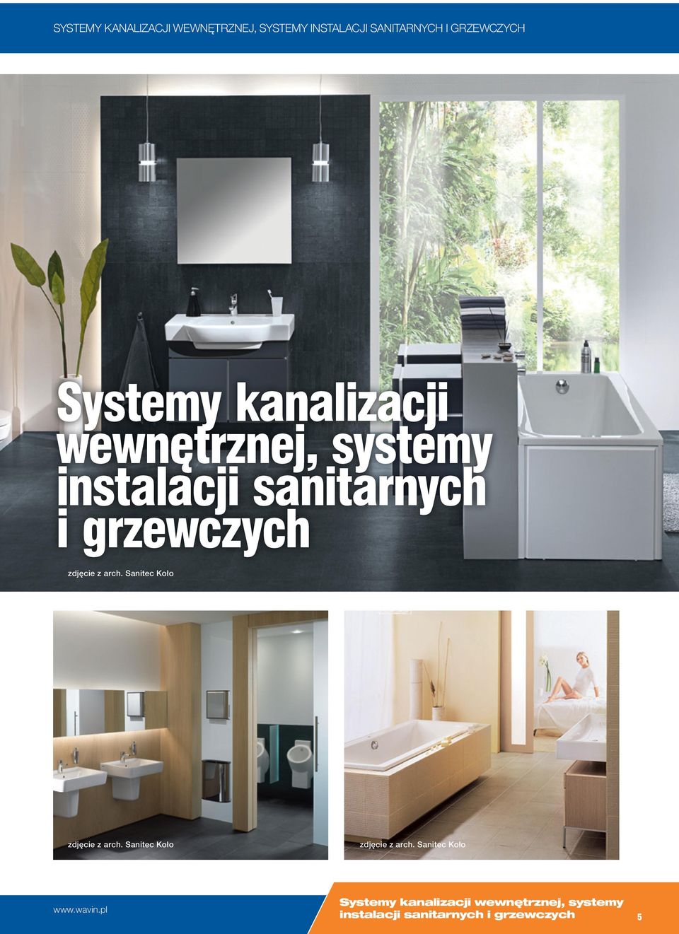 zdjęcie z arch. Sanitec Koło zdjęcie z arch. Sanitec Koło zdjęcie z arch. Sanitec Koło www.