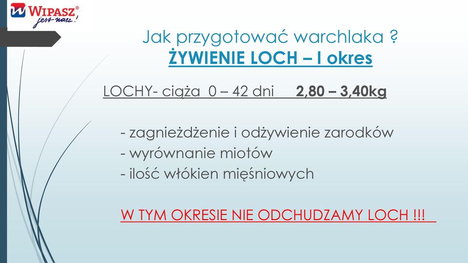 3,40kg - zagnieżdżenie i odżywienie zarodków -
