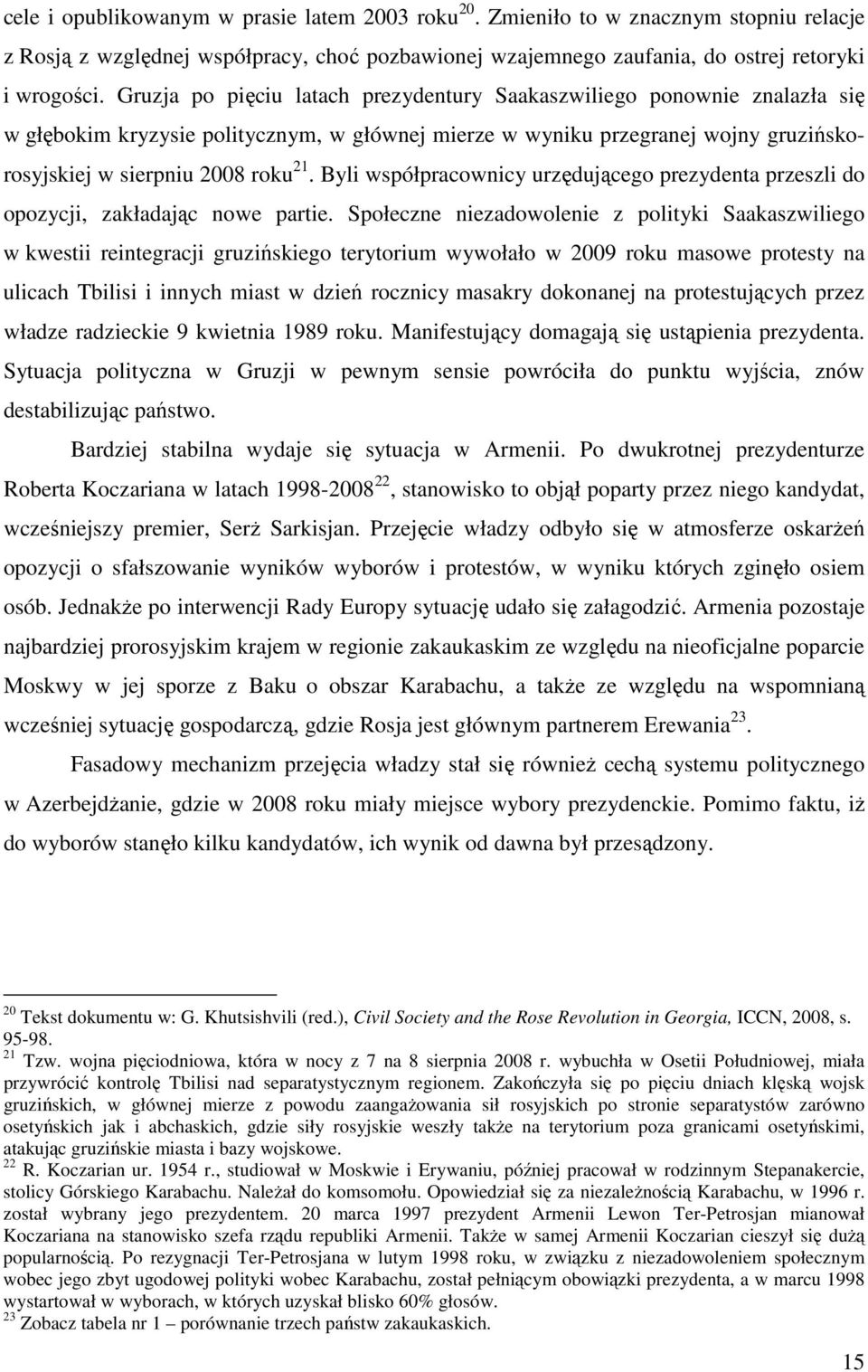 Byli współpracownicy urzędującego prezydenta przeszli do opozycji, zakładając nowe partie.