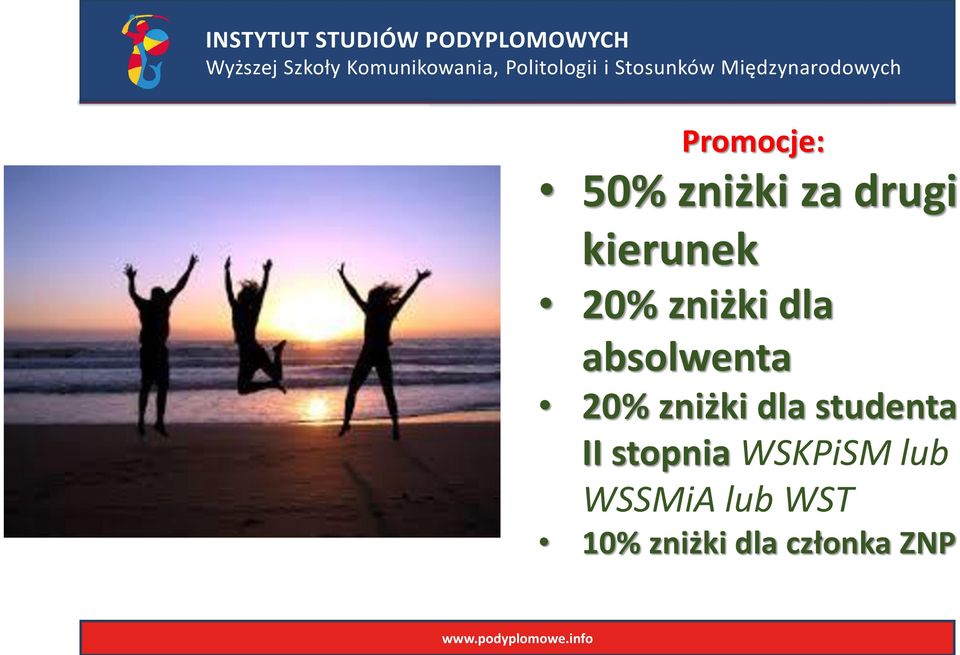 studenta II stopnia WSKPiSM lub WSSMiA lub