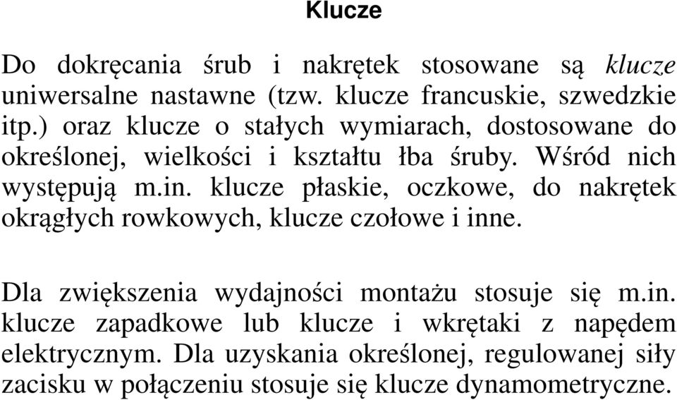 klucze płaskie, oczkowe, do nakrętek okrągłych rowkowych, klucze czołowe i inn