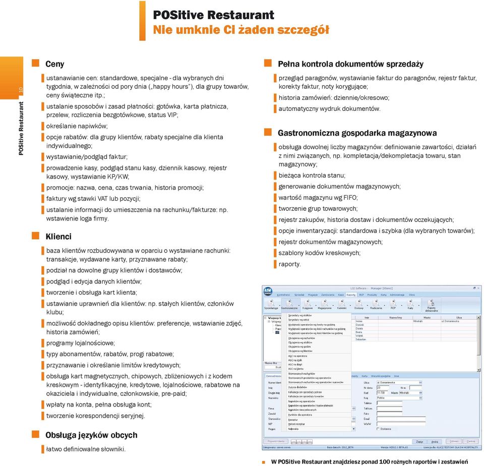 ; ustalanie sposobów i zasad płatności: gotówka, karta płatnicza, przelew, rozliczenia bezgotówkowe, status VIP; określanie napiwków; opcje rabatów: dla grupy klientów, rabaty specjalne dla klienta