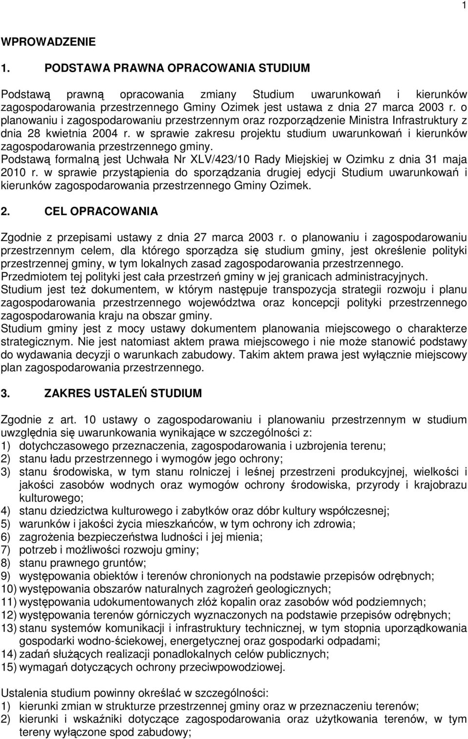 o planowaniu i zagospodarowaniu przestrzennym oraz rozporządzenie Ministra Infrastruktury z dnia 28 kwietnia 2004 r.