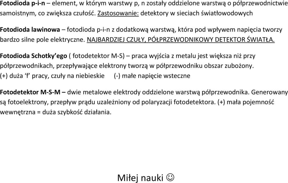 NAJBARDZIEJ CZUŁY, PÓŁPRZEWODNIKOWY DETEKTOR ŚWIATŁA.