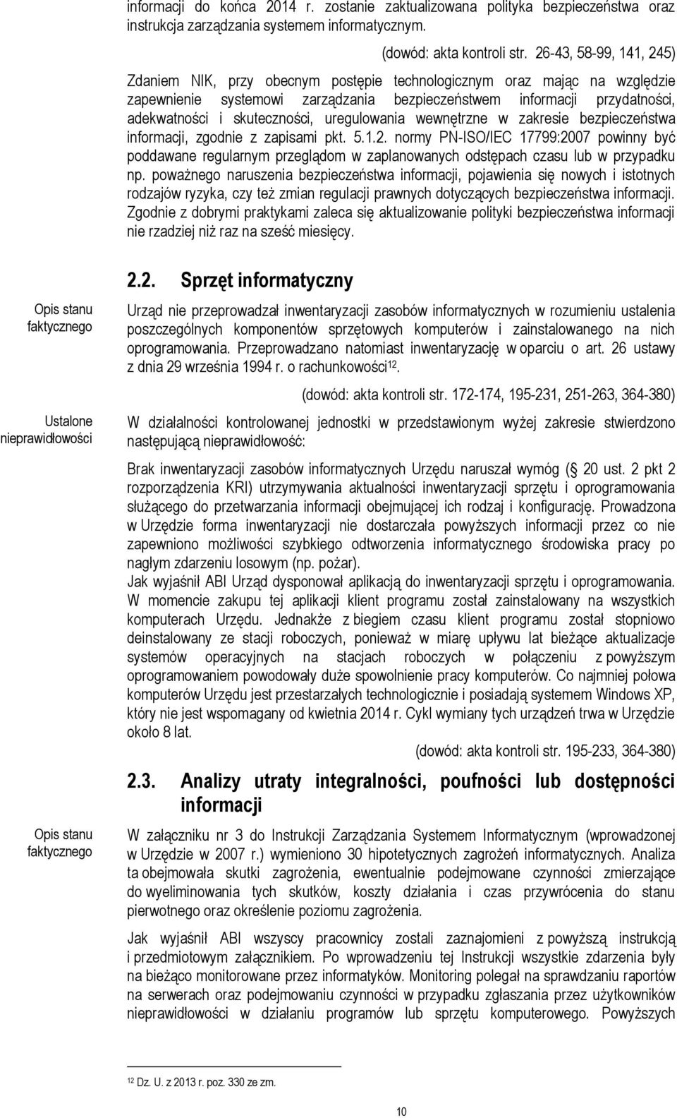 skuteczności, uregulowania wewnętrzne w zakresie bezpieczeństwa informacji, zgodnie z zapisami pkt. 5.1.2.