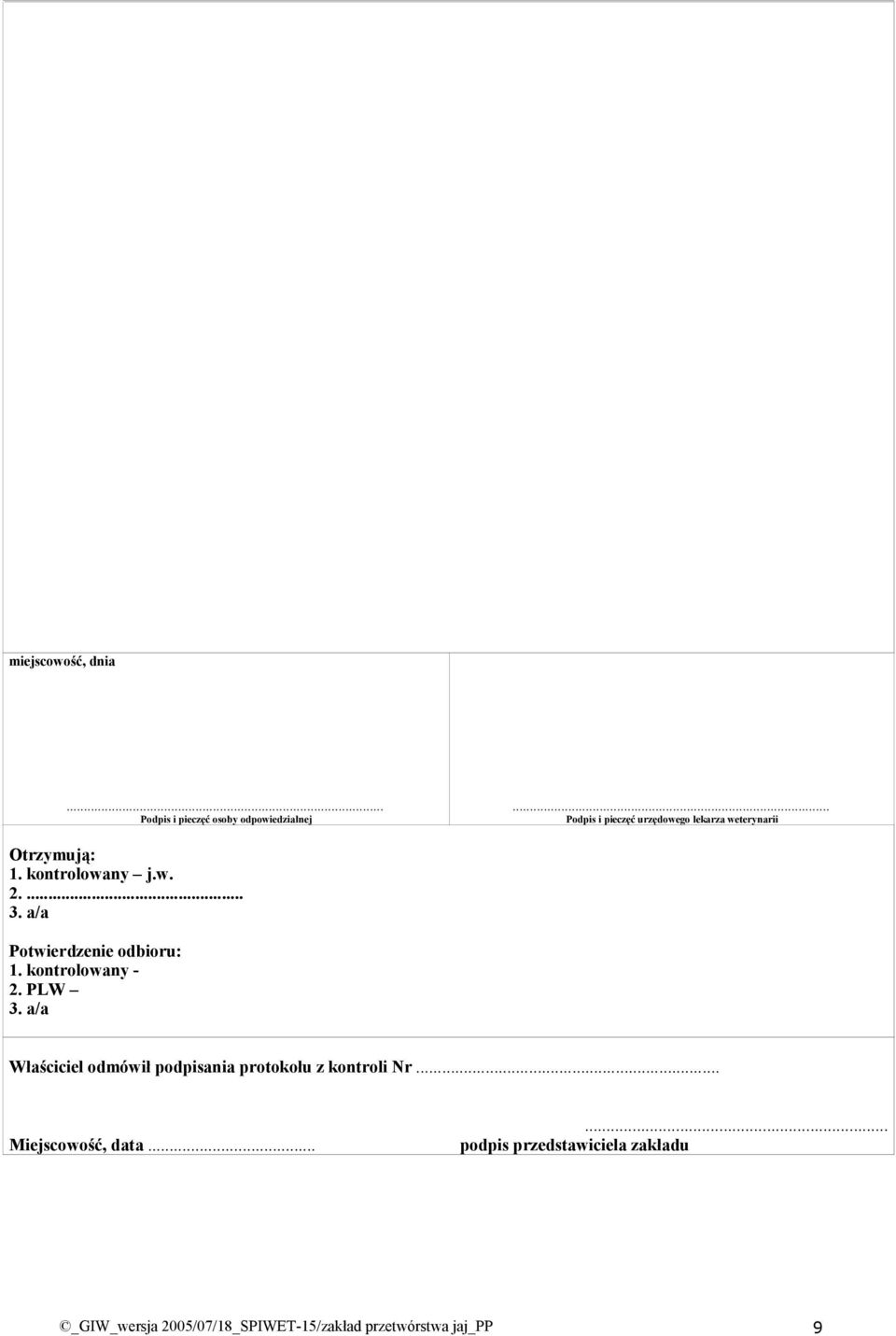 a/a Potwierdzenie odbioru: 1. kontrolowany 2. PLW 3.