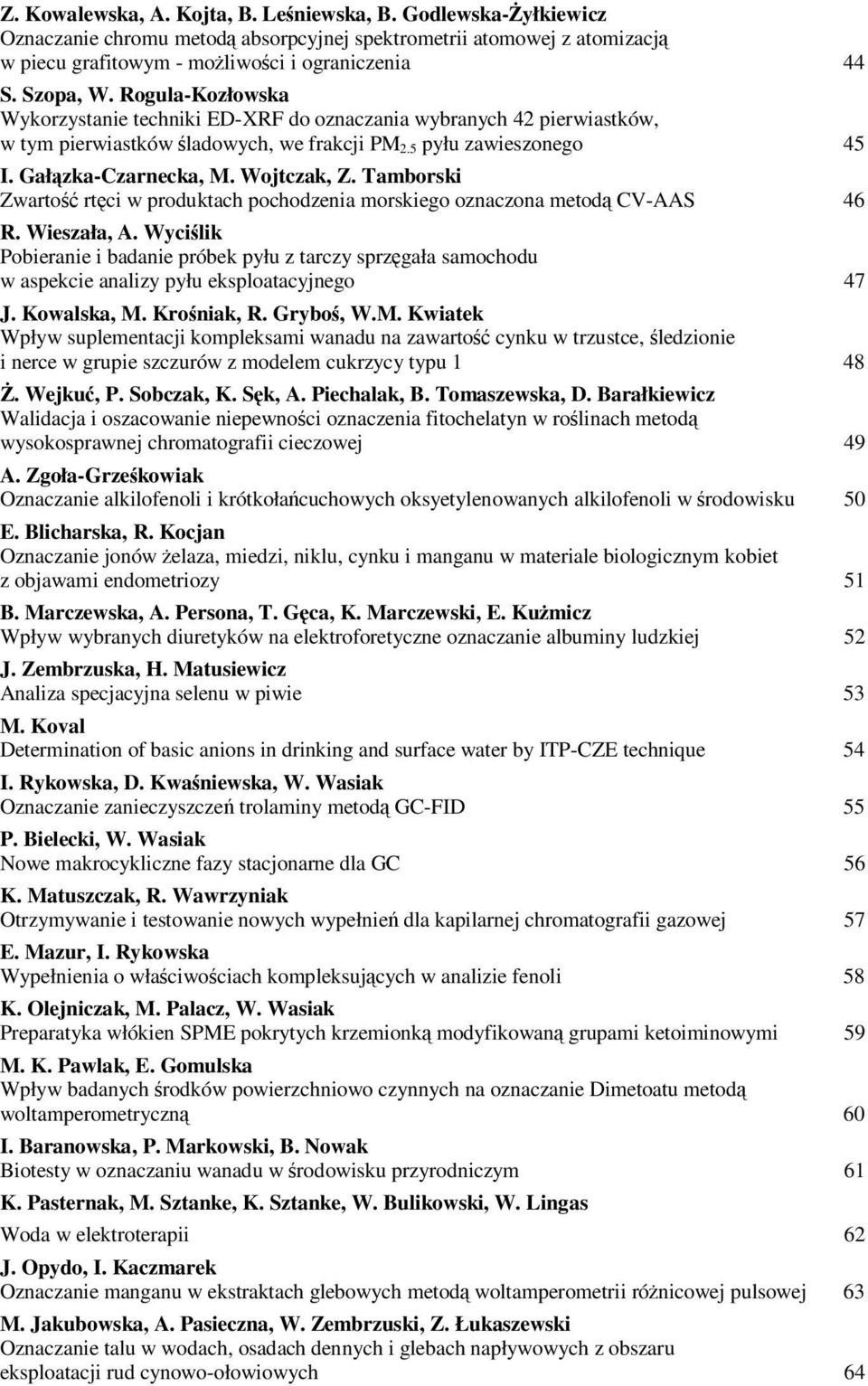 Tamborski Zwartość rtęci w produktach pochodzenia morskiego oznaczona metodą CV-AAS 46 R. Wieszała, A.