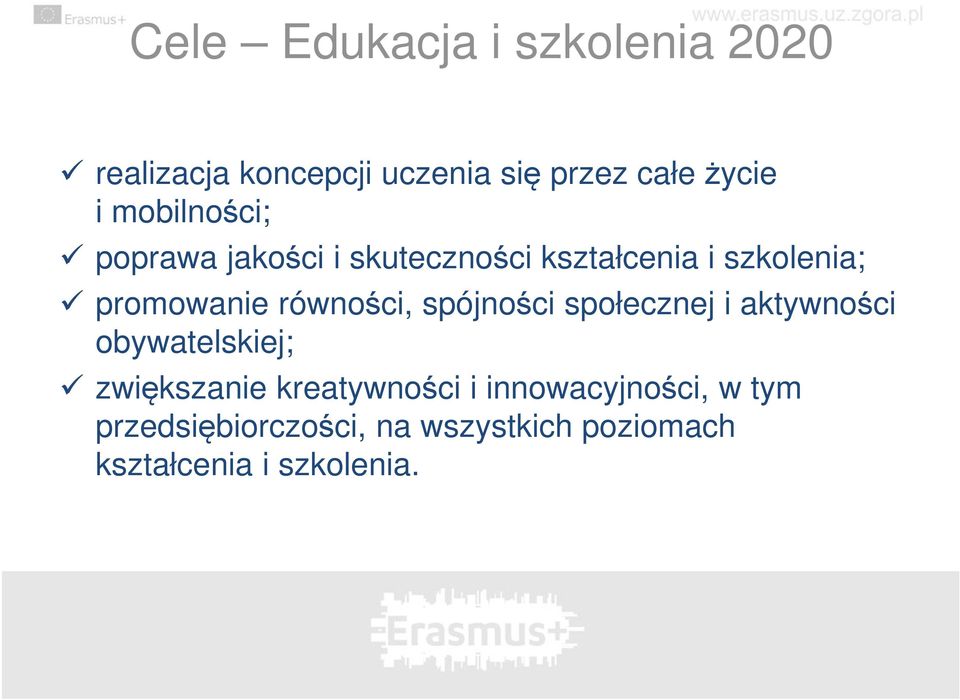 równości, spójności społecznej i aktywności obywatelskiej; zwiększanie kreatywności