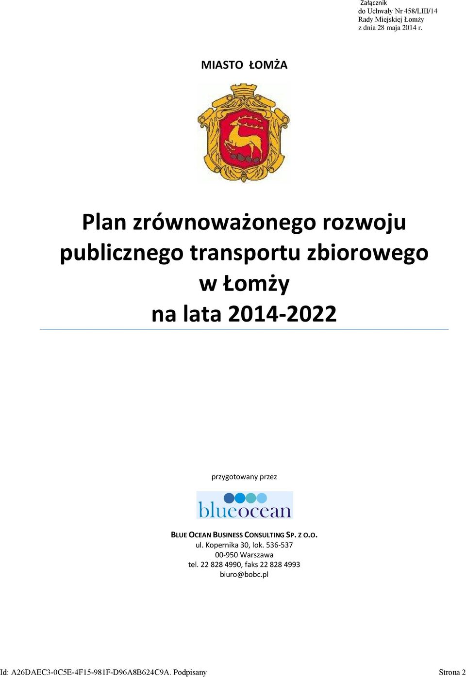 2014-2022 przygotowany przez BLUE OCEAN BUSINESS CONSULTING SP. Z O.O. ul. Kopernika 30, lok.