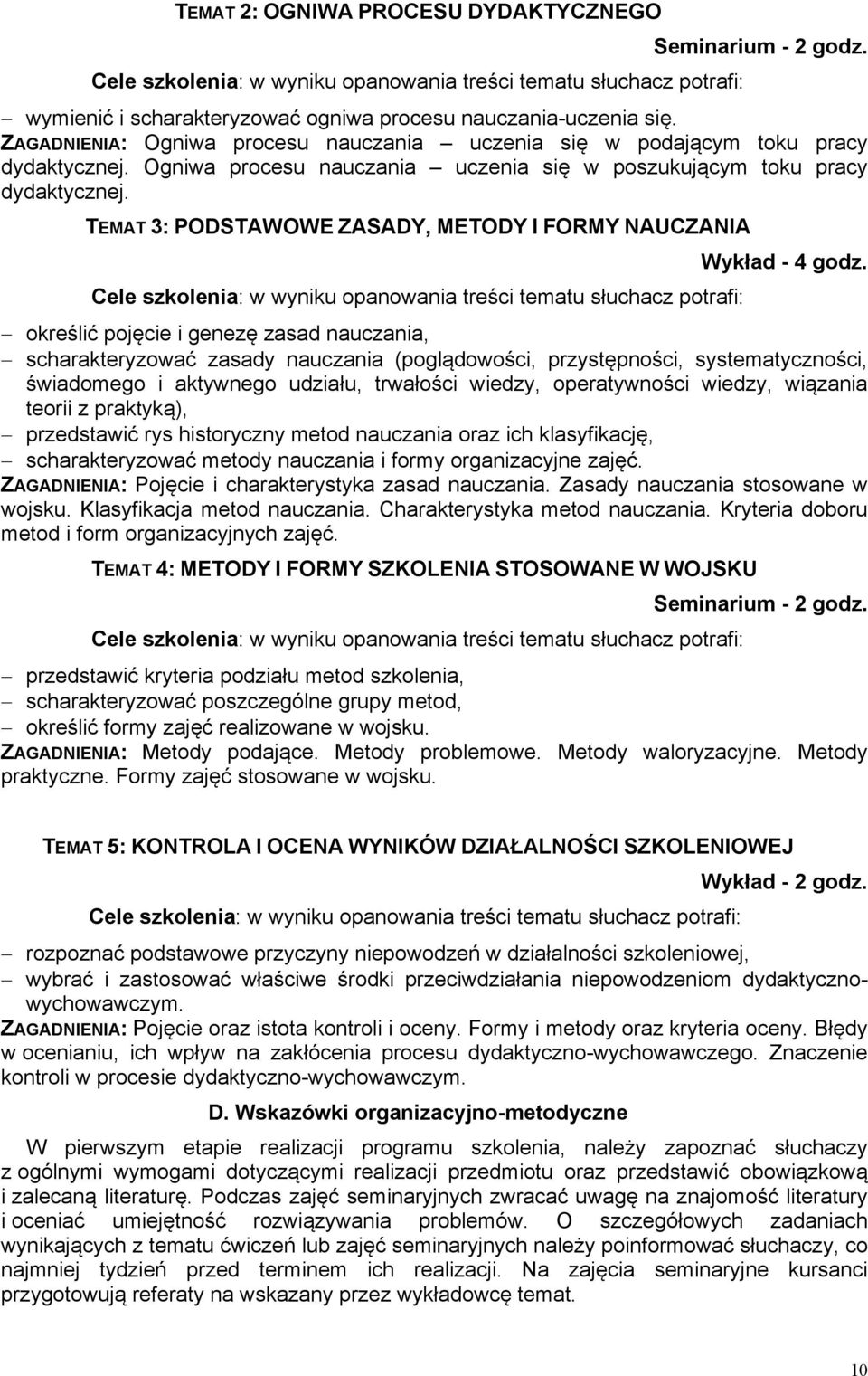 TEMAT 3: PODSTAWOWE ZASADY, METODY I FORMY NAUCZANIA Wykład - 4 godz.