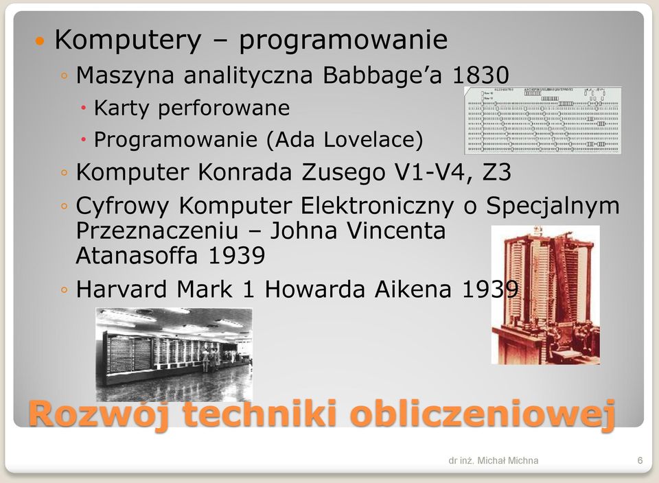 Z3 Cyfrowy Komputer Elektroniczny o Specjalnym Przeznaczeniu Johna