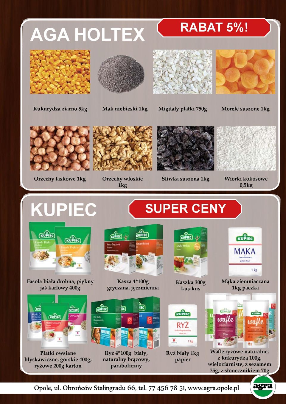 0,5kg kupiec SUPER CENY Fasola biała drobna, piękny jaś karłowy 400g Kasza 4*100g gryczana, jęczmienna Kaszka 300g kus-kus Mąka ziemniaczana 1kg paczka