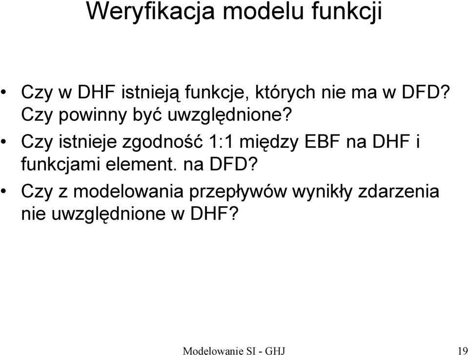 Czy istnieje zgodność 1:1 między EBF na DHF i funkcjami element.