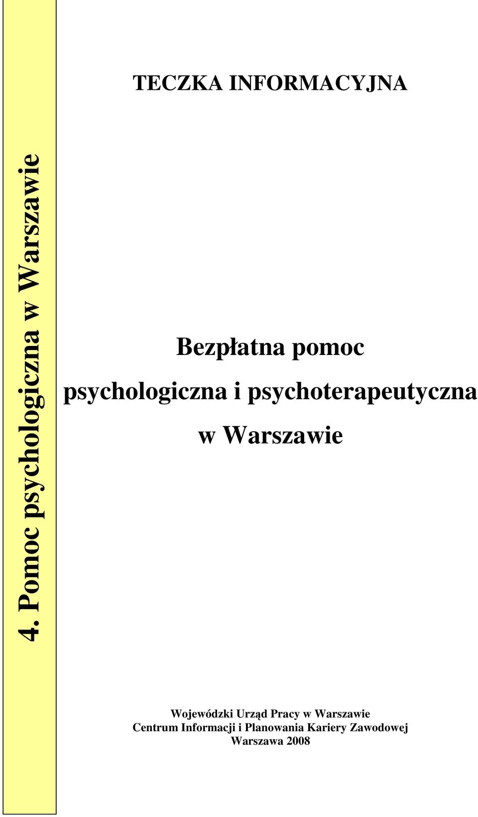 psychologiczna i psychoterapeutyczna w Warszawie