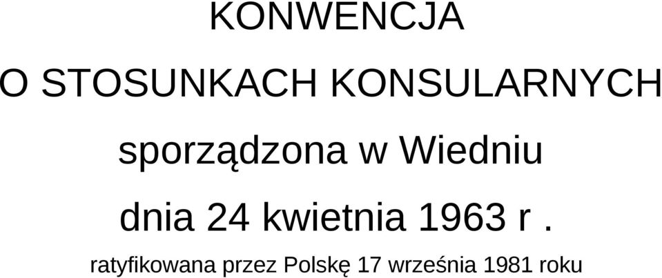 Wiedniu dnia 24 kwietnia 1963 r.