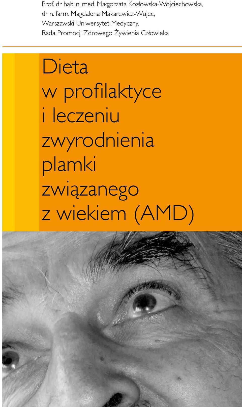 Medyczny, Rada Promocji Zdrowego Żywienia Człowieka Dieta w