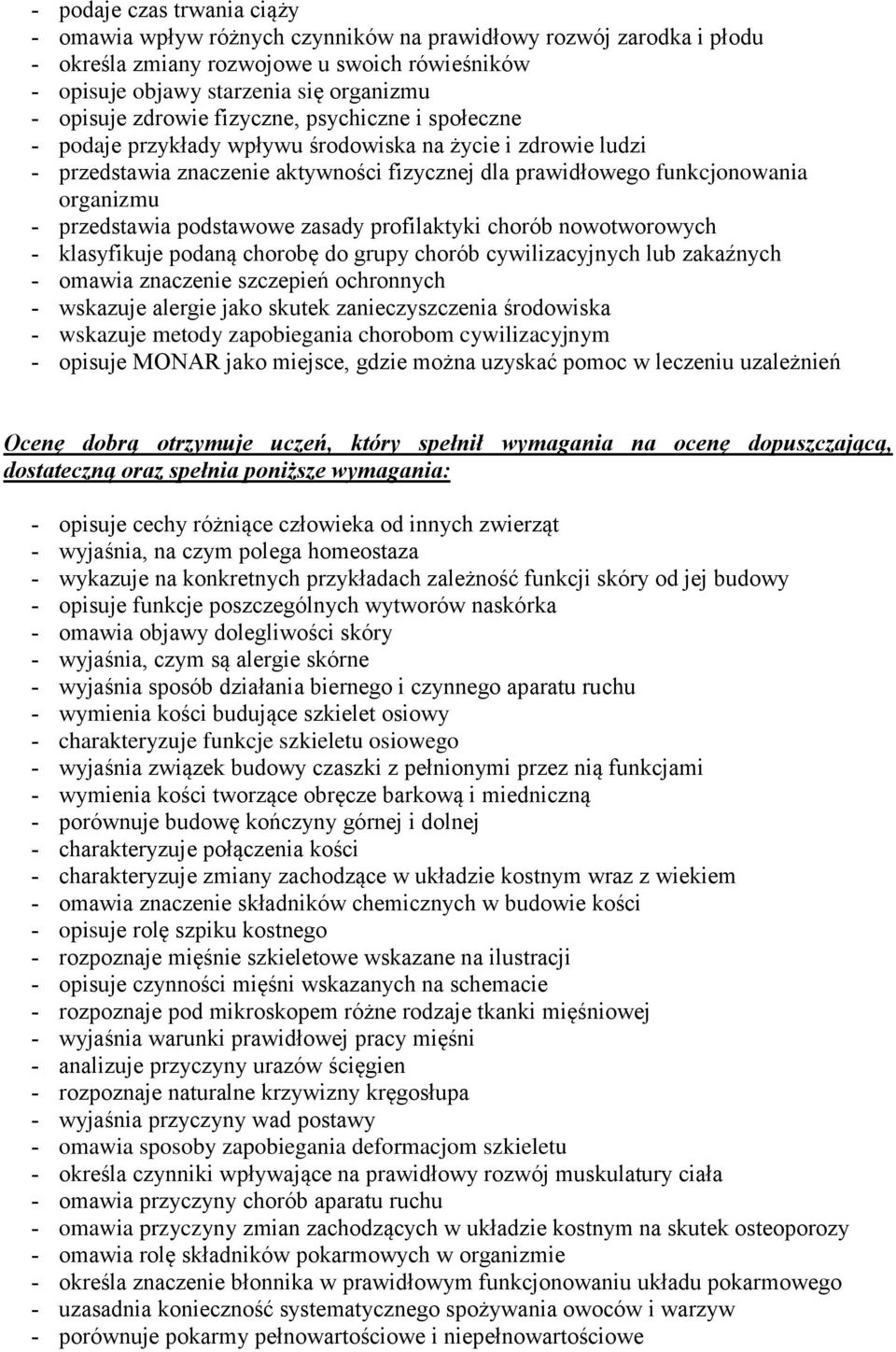 podstawowe zasady profilaktyki chorób nowotworowych klasyfikuje podaną chorobę do grupy chorób cywilizacyjnych lub zakaźnych omawia znaczenie szczepień ochronnych wskazuje alergie jako skutek