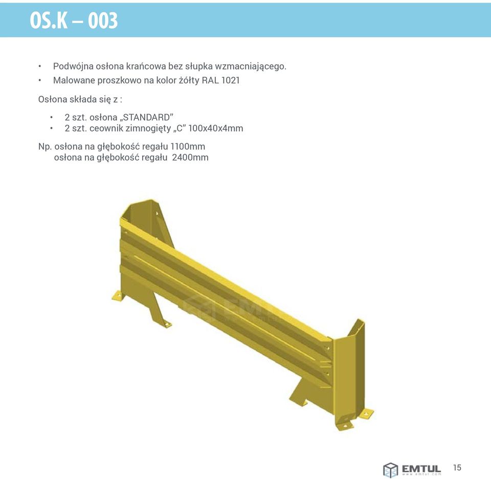 2 szt. osłona STANDARD 2 szt. ceownik zimnogięty C 100x40x4mm Np.