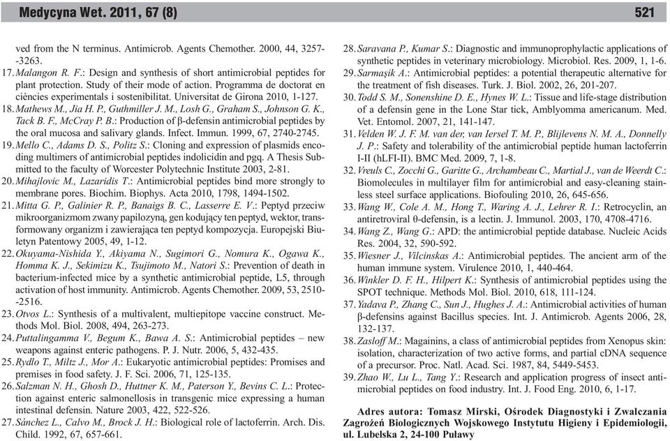 Universitat de Girona 2010, 1-127. 18.Mathews M., Jia H. P., Guthmiller J. M., Losh G., Graham S., Johnson G. K., Tack B.