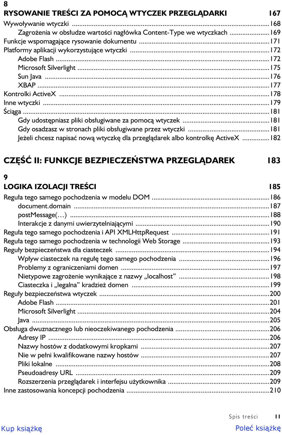 ..181 Gdy udost pniasz pliki obs ugiwane za pomoc wtyczek...181 Gdy osadzasz w stronach pliki obs ugiwane przez wtyczki...181 Je eli chcesz napisa now wtyczk dla przegl darek albo kontrolk ActiveX.