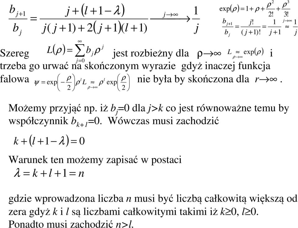 kończon. Moży pzyąć np. iż b >k co t ównowżn tu by wpółczynnik b k.