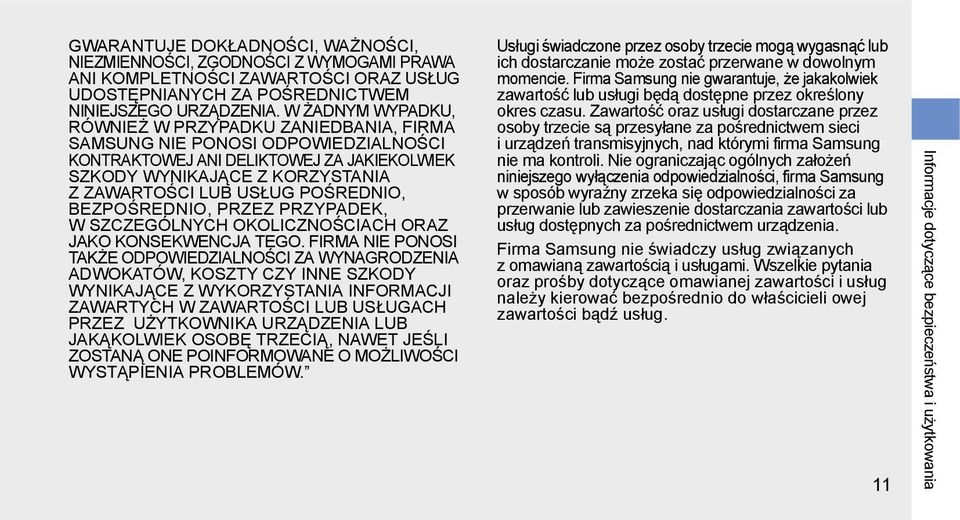 POŚREDNIO, BEZPOŚREDNIO, PRZEZ PRZYPADEK, W SZCZEGÓLNYCH OKOLICZNOŚCIACH ORAZ JAKO KONSEKWENCJA TEGO.