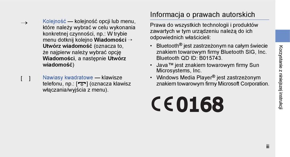 : [ ] (oznacza klawisz włączania/wyjścia z menu).