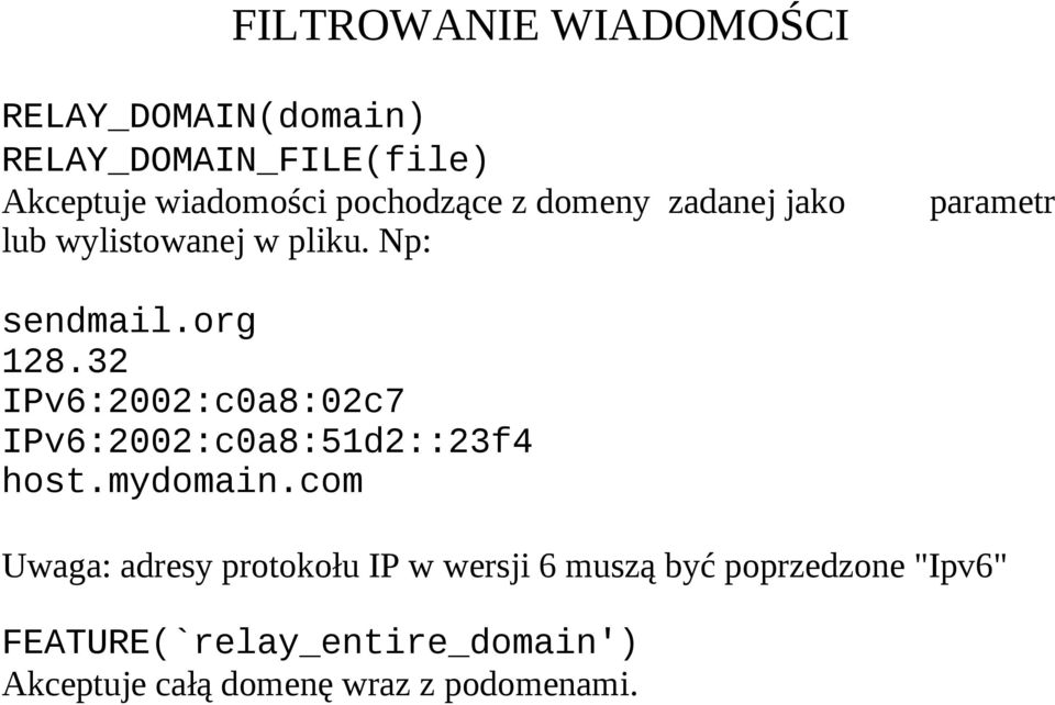 32 IPv6:2002:c0a8:02c7 IPv6:2002:c0a8:51d2::23f4 host.mydomain.