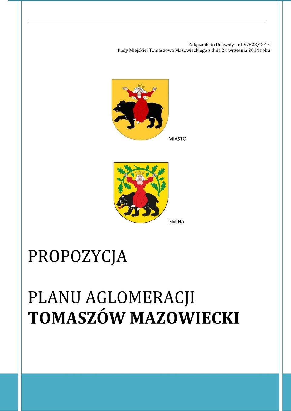 września 2014 roku MIASTO GMINA PROPOZYCJA