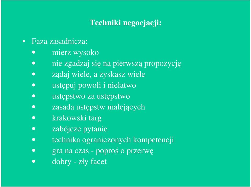 ustępstwo za ustępstwo zasada ustępstw malejących krakowski targ zabójcze