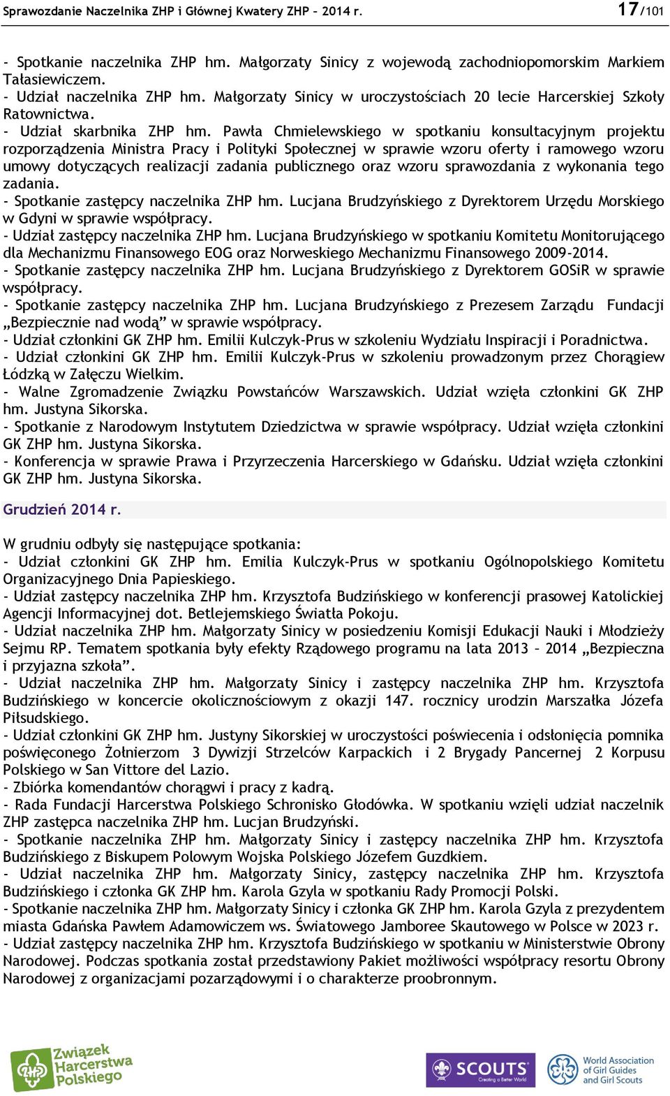 Pawła Chmielewskiego w spotkaniu konsultacyjnym projektu rozporządzenia Ministra Pracy i Polityki Społecznej w sprawie wzoru oferty i ramowego wzoru umowy dotyczących realizacji zadania publicznego