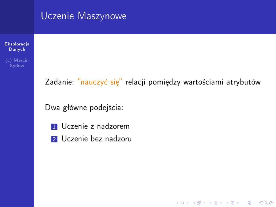 atrybutów Dwa gªówne podej±cia: 1