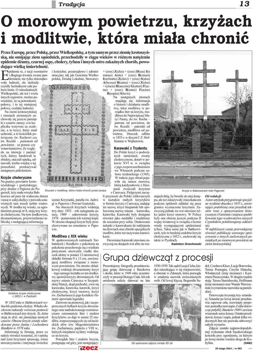 Epidemie te, z racji rozmiarów i d³ugiego trwania zwane pandemiami, nie tylko dziesi¹tkowa³y ludnoœæ, ale niekiedy czyni³y bezludnymi ca³e po- ³acie krain.
