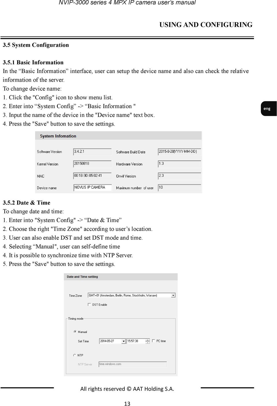 Click the "Config" icon to show menu list. 2. Enter into System Config -> Basic Information " 3. Input the name of the device in the "Device name" text box. 4.