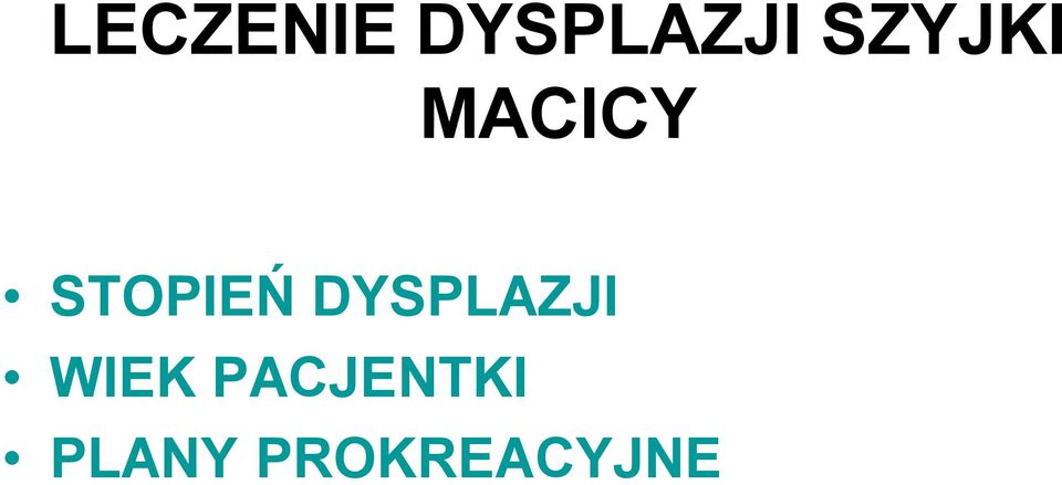 STOPIEŃ DYSPLAZJI