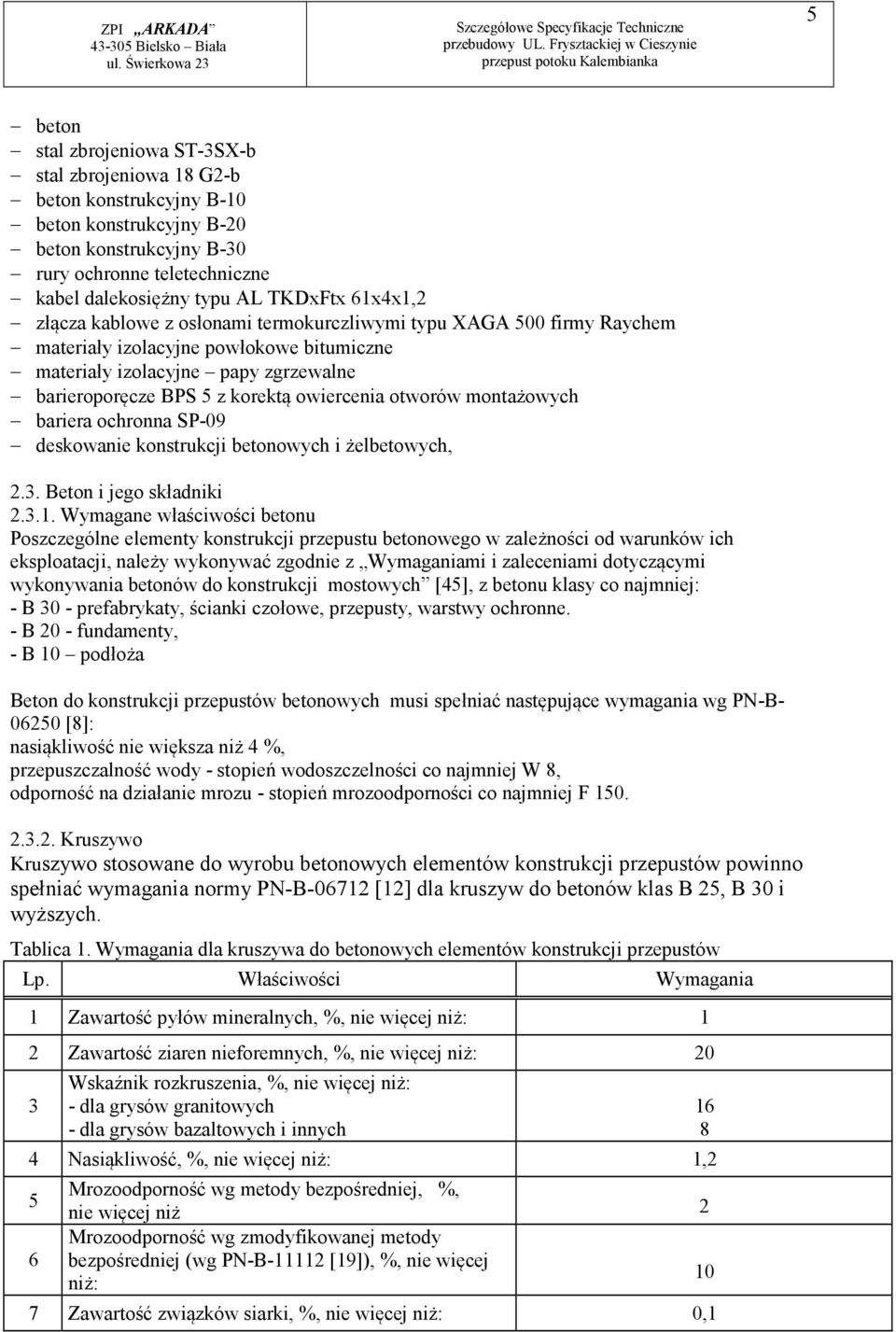 owiercenia otworów montażowych bariera ochronna SP-09 deskowanie konstrukcji betonowych i żelbetowych, 2.3. Beton i jego składniki 2.3.1.