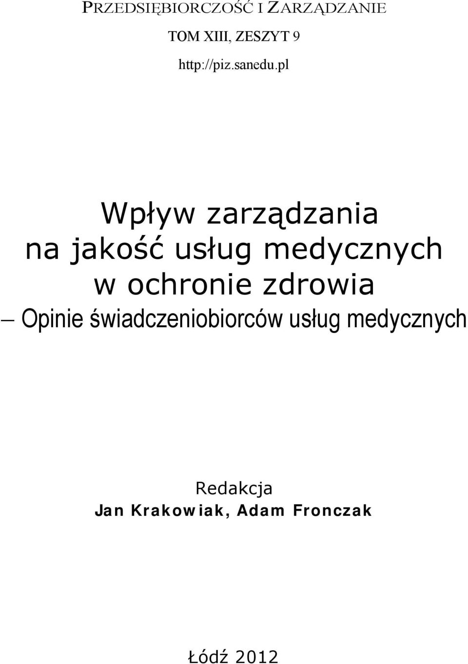 pl Wpływ zarządzania na jakość usług medycznych w